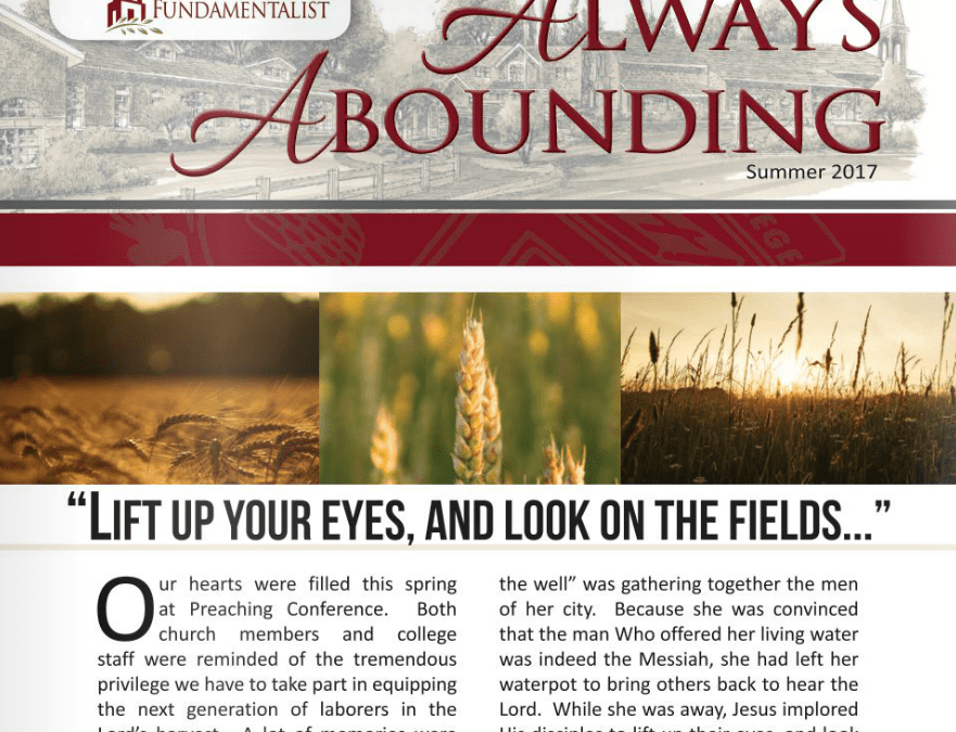 Always Abounding – The Fairhaven Fundamentalist – Summer 2017