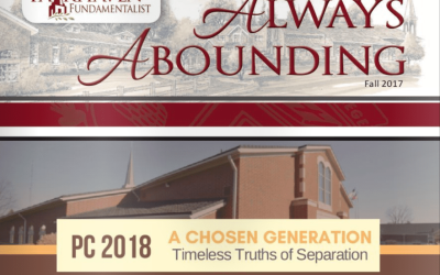 Always Abounding – The Fairhaven Fundamentalist – Fall 2017