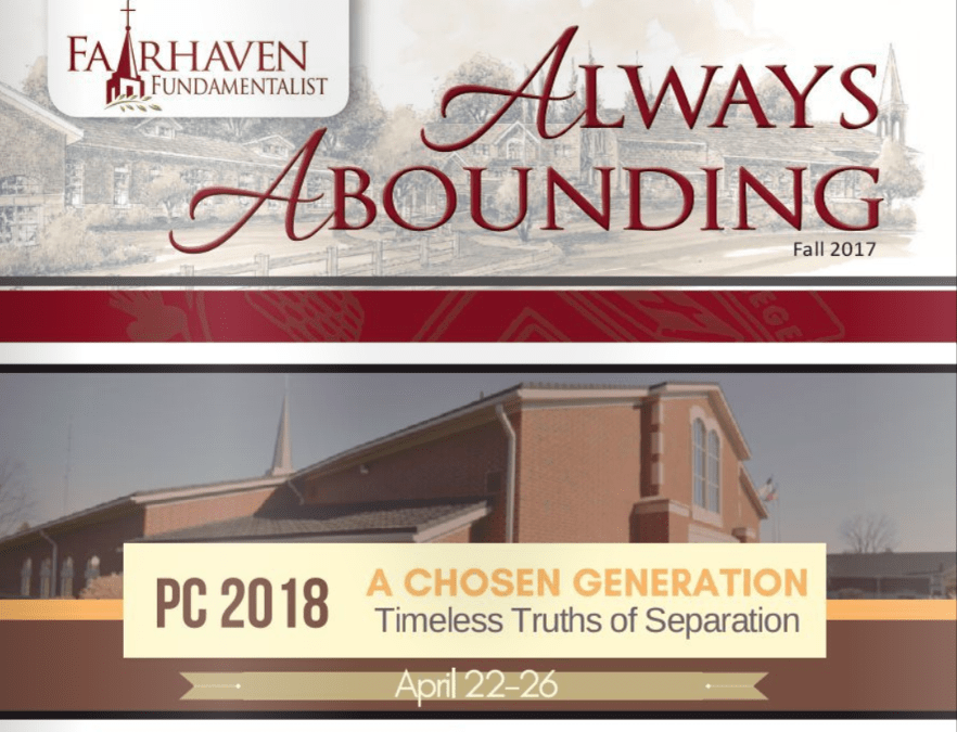 Always Abounding – The Fairhaven Fundamentalist – Fall 2017